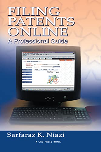 Stock image for Filing Patents Online: A Professional Guide for sale by Affordable Collectibles