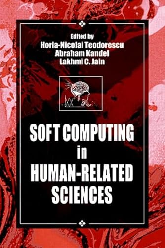 9780849316357: Soft Computing in Human-Related Sciences: 8 (International Series on Computational Intelligence)
