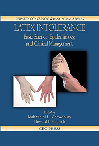 Beispielbild fr Latex Intolerance : Basic Science, Epidemiology, and Clinical Management zum Verkauf von Better World Books