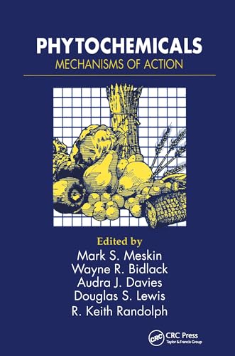 Imagen de archivo de Phytochemicals: Mechanisms of Action a la venta por ZBK Books