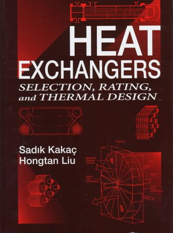 Stock image for Heat Exchangers: Selection, Rating, and Thermal Design for sale by More Than Words