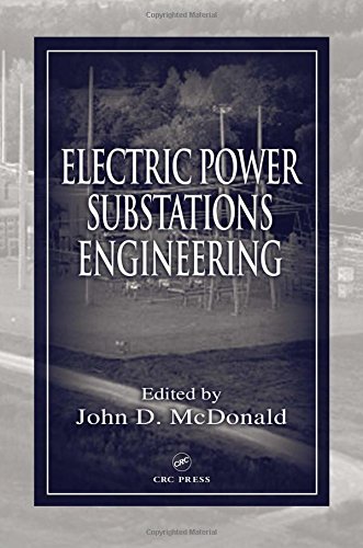 Stock image for Electric Power Substations Engineering (The Electric Power Engineering Hbk, Second Edition) for sale by Starx Products