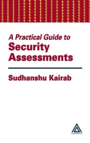Beispielbild fr A Practical Guide to Security Assessments zum Verkauf von Wonder Book