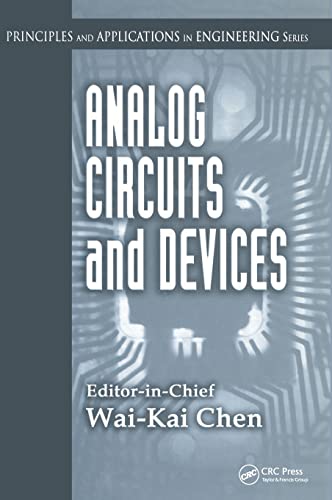 9780849317361: Analog Circuits and Devices (Principles and Applications in Engineering)