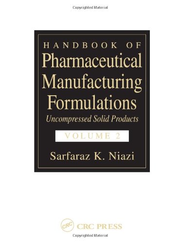 9780849317477: Handbook Of Pharmaceutical Manufacturing Formulations: Uncompressed Solid Products