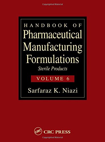 9780849317514: Handbook of Pharmaceutical Manufacturing Formulations: Sterile Products (Volume 6 of 6)