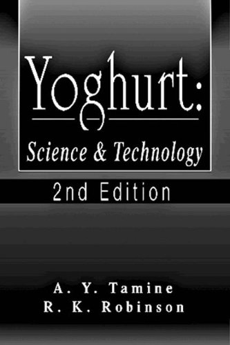 Yoghurt: Science and Technology, Second Edition (9780849317859) by Tamime, A.Y.; Tamine, A. Y.; Robinson, R K; Robinson, R.K.