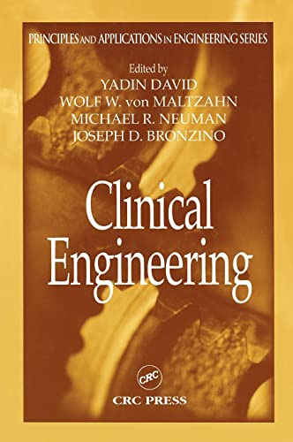 

Clinical Engineering (Principles and Applications in Engineering)