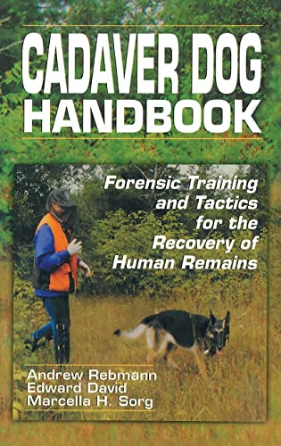 Stock image for Cadaver Dog Handbook: Forensic Training and Tactics for the Recovery of Human Remains for sale by Byrd Books