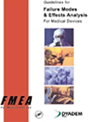 9780849319105: Guidelines for Failure Modes and Effects Analysis for Medical Devices
