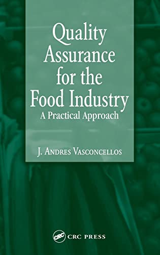 Beispielbild fr Quality Assurance for the Food Industry: A Practical Approach zum Verkauf von Chiron Media
