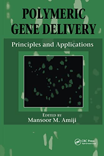 9780849319341: Polymeric Gene Delivery: Principles and Applications