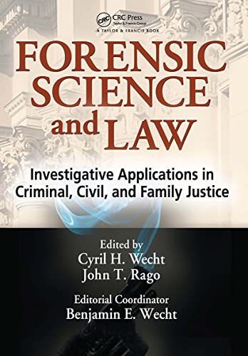 Stock image for Forensic Science and Law: Investigative Applications in Criminal, Civil and Family Justice for sale by HPB-Red