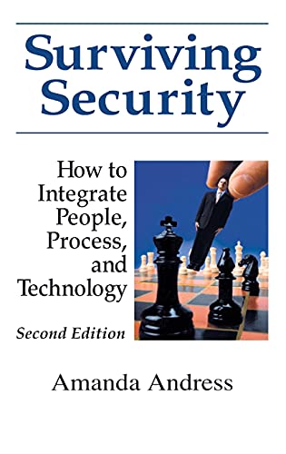 Stock image for Surviving Security: How to Integrate People, Process, and Technology for sale by Wonder Book