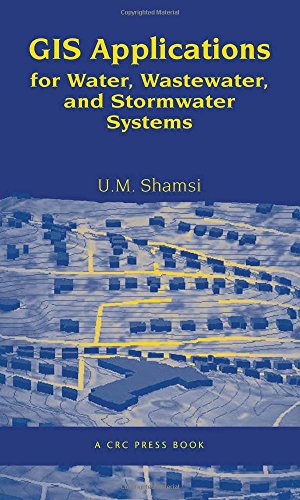 9780849320972: Gis Applications For Water, Wastewater, And Stormwater Systems