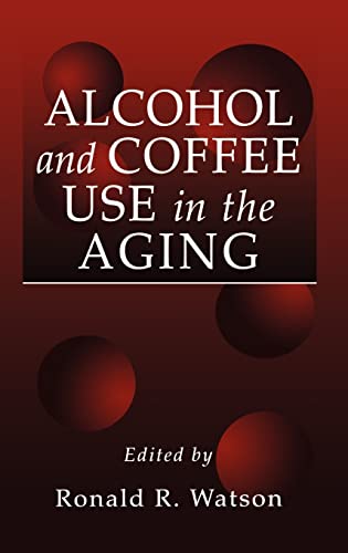 Beispielbild fr Alcohol And Coffee Use In The Aging zum Verkauf von Basi6 International