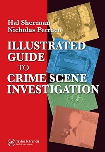 Beispielbild fr Illustrated Guide to Crlme Scene Investigation zum Verkauf von Phatpocket Limited