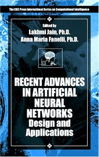 9780849322686: Recent Advances in Artificial Neural Networks: Design and Applications