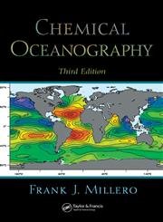 Stock image for Chemical Oceanography, Third Edition (MARINE SCIENCE SERIES) for sale by HPB-Red