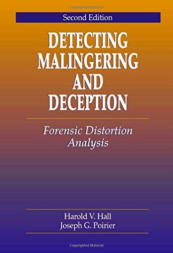 Beispielbild fr Detecting Malingering and Deception: Forensic Distortion Analysis, Second Edition zum Verkauf von Wonder Book