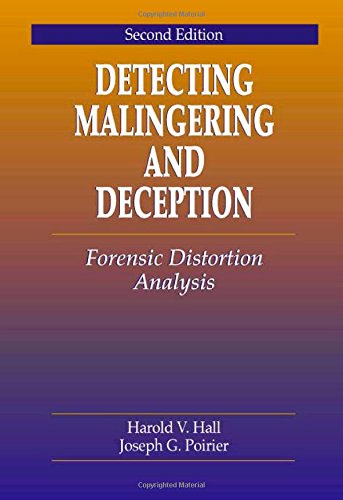 Stock image for Detecting Malingering and Deception: Forensic Distortion Analysis, Second Edition for sale by Wonder Book