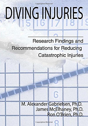 9780849323706: Diving Injuries: Research Findings and Recommendations for Reducing Catastrophic Injuries