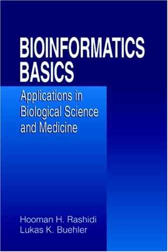 9780849323751: Bioinformatics Basics: Applications in Biological Science and Medicine