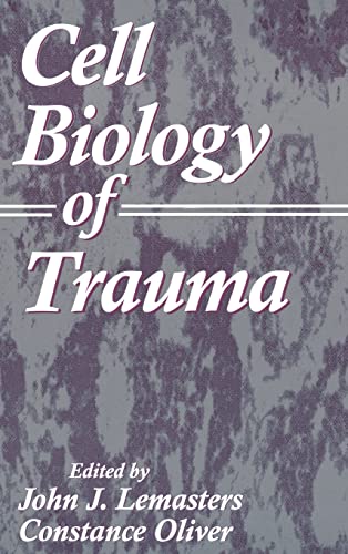 9780849324536: Cell Biology of Trauma