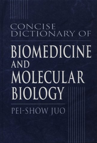 Stock image for Concise Dictionary of Biomedicine and Molecular Biology for sale by Wonder Book