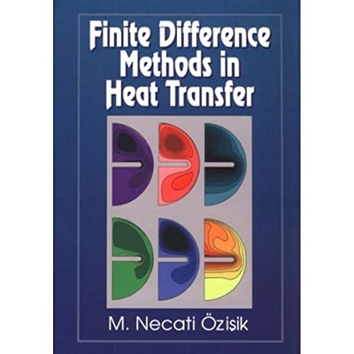 9780849324918: Finite Difference Methods in Heat Transfer