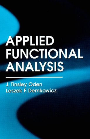 9780849325519: Applied Functional Analysis, Second Edition (Textbooks in Mathematics)