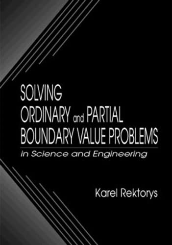 Stock image for Solving Ordinary and Partial Boundary Value Problems in Science and Engineering (Applied and Computational Mechanics) for sale by HPB-Red