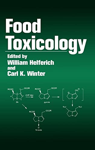Food Toxicology - Helferich, William [Ed.] and Carl K. [Ed.] Winter