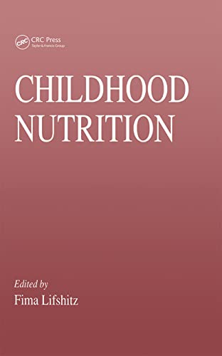 9780849327643: Childhood Nutrition