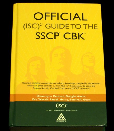 Beispielbild fr Official (ISC)2 Guide to the SSCP CBK ((ISC)2 Press) zum Verkauf von Wonder Book