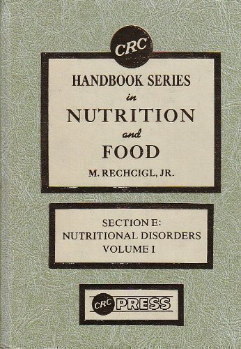 Imagen de archivo de Crc Handbook Series in Nutrition and Food Section E Nutritional Disorders: Volume 1 Effect of Nutrient Excesses and Toxicities a la venta por TranceWorks