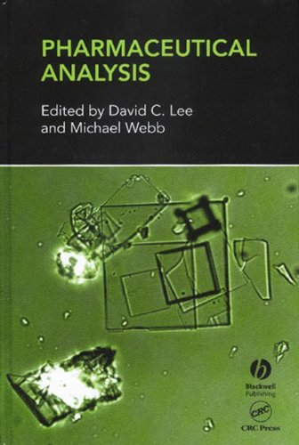 Pharmaceutical Analysis (Sheffield Analytical Chemistry) (9780849328145) by Lee, David; Webb, Michael