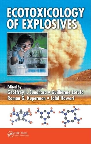 Stock image for ECOTOXICOLOGY OF EXPLOSIVES for sale by Romtrade Corp.