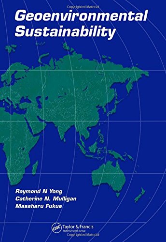 Geoenvironmental Sustainability (9780849328411) by Yong, Raymond N.; Mulligan, Catherine N.; Fukue, Masaharu