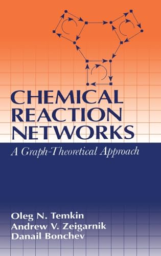 Imagen de archivo de Chemical Reaction Networks: A Graph-Theoretical Approach a la venta por Chiron Media