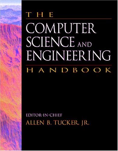 The Computer Science and Engineering Handbook (9780849329098) by Allen B. Tucker Jr.