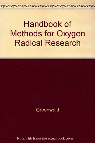 HANDBOOK OF METHODS FOR OXYGEN RADICAL RESEARCH.