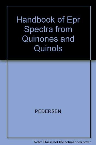 9780849329555: Crc Handbook Of Epr Spectra From Quinones And Quinols