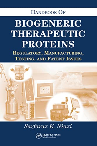 9780849329913: Handbook of Biogeneric Therapeutic Proteins: Regulatory, Manufacturing, Testing, and Patent Issues