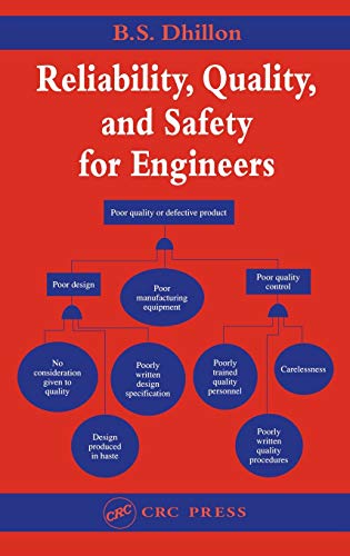 Stock image for Reliability, Quality, and Safety for Engineers for sale by Better World Books: West