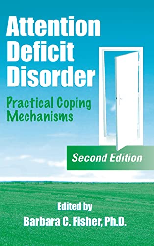 Beispielbild fr Attention Deficit Disorder: Practical Coping Mechanisms zum Verkauf von Blackwell's