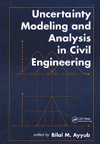 Stock image for Uncertainty Modeling and Analysis in Civil Engineering for sale by Mispah books