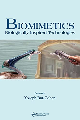 Stock image for Biomimetics: Biologically Inspired Technologies for sale by ThriftBooks-Dallas
