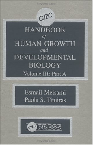 Stock image for CRC Handbook of Human Growth and Developmental Biology, Volume III, Part A for sale by HPB-Red