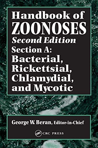 Stock image for Handbook of Zoonoses /A: Hdbk of ZoonosesSection A (CRC) (closed) /a: Handbook of Zoonoses, Second Edition, Section A: Bacterial, Rickettsial, Chlamydial, and Mycotic Zoonoses for sale by HPB-Red